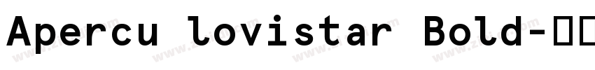 Apercu lovistar Bold字体转换